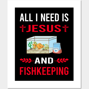 I Need Jesus And Fishkeeping Fishkeeper Fish Keeping Posters and Art